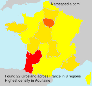 Surname Grosland in France Surname Grosland in France