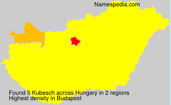Surname Kubesch in Hungary Surname Kubesch in Hungary